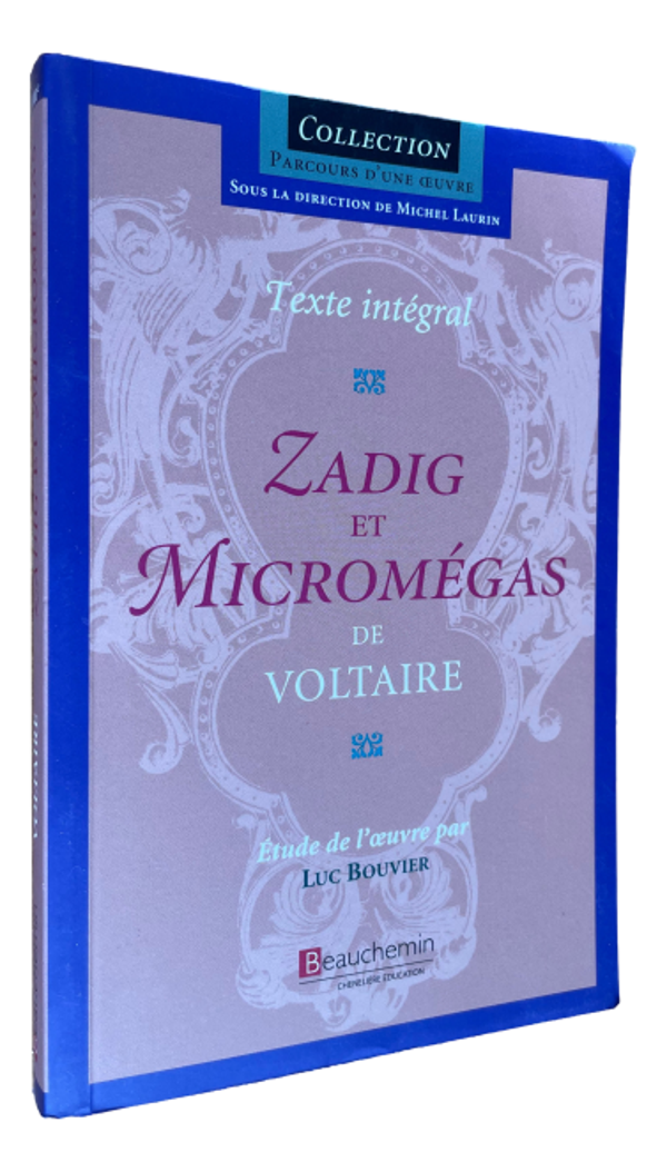 Parcours d'une Oeuvre - Voltaire - Zadig et Micromégas