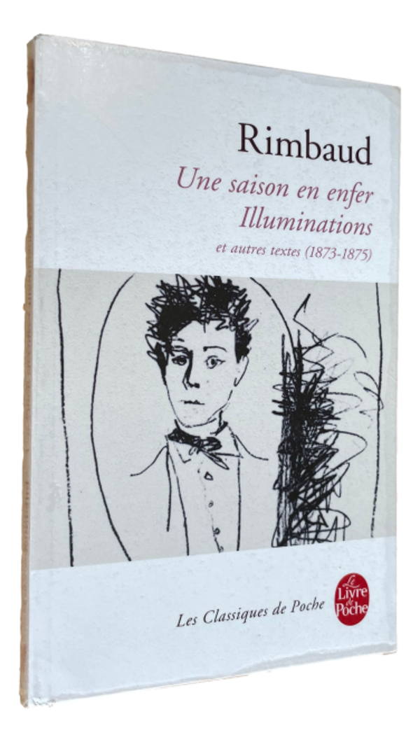 Rimbaud - Une saison en enfer - Illuminations