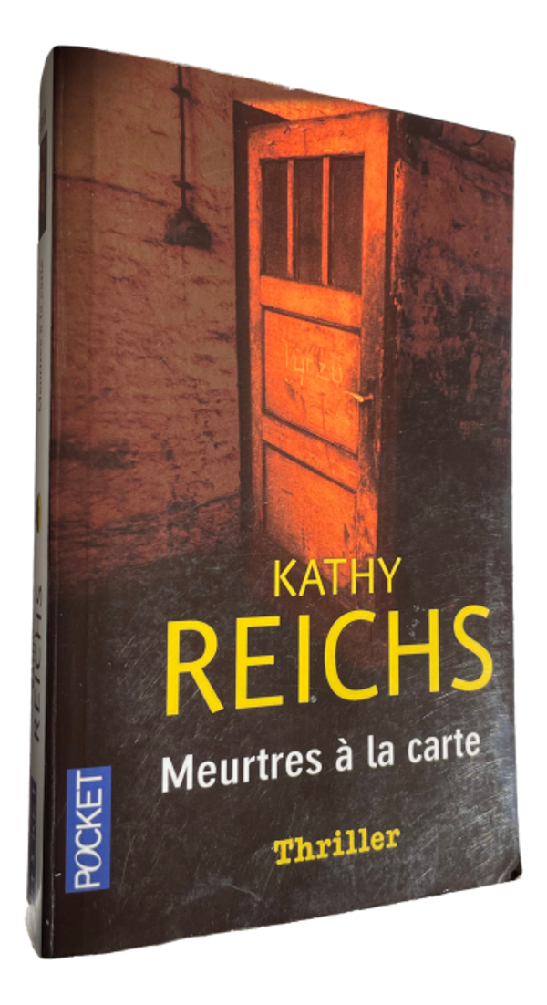 Kathy Reichs - Meutres à la carte