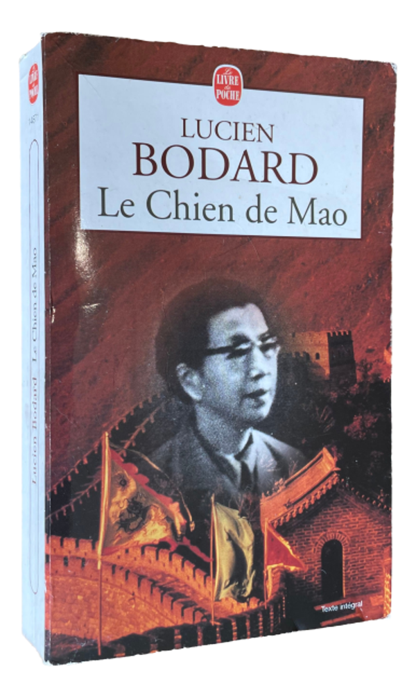 Lucien Bodard - Le chien de Mao