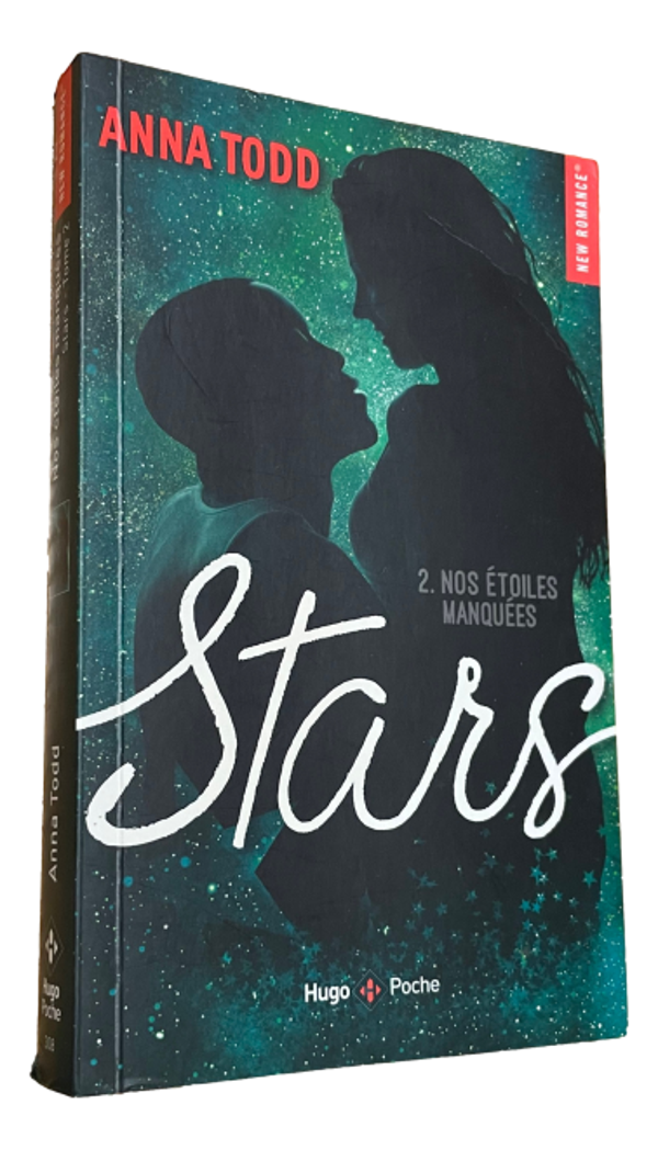 Anna Todd - Stars - Tome 1 - Nos étoiles manquées