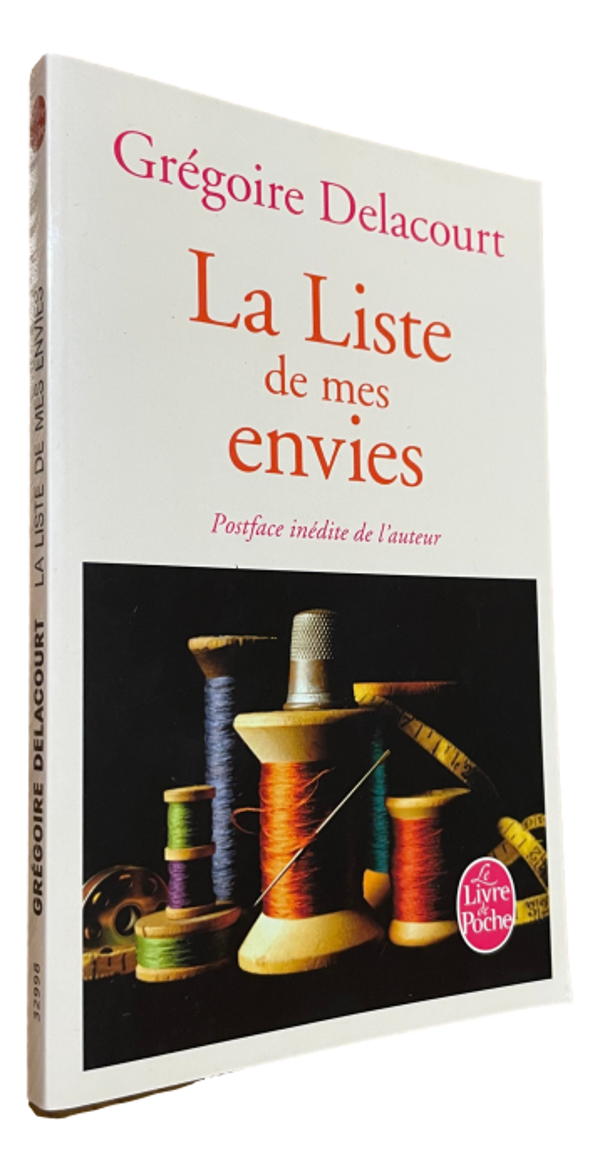 Grégoire Delacourt - La liste de mes envies