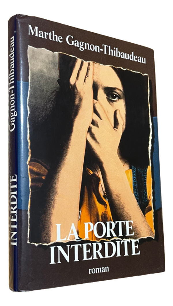 Marthe Gagnon-Thibaudeau - La porte interdite