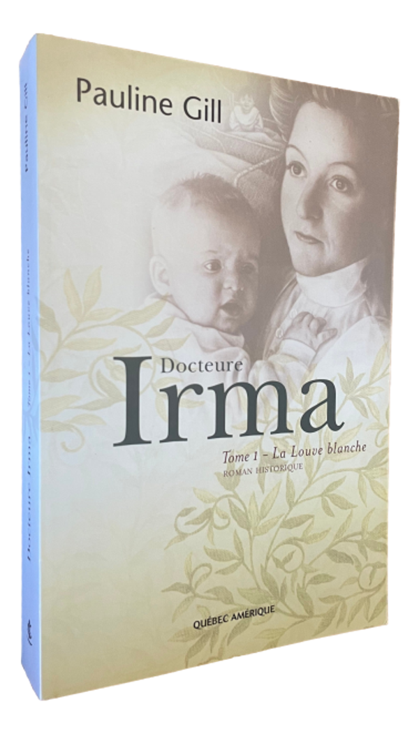 Pauline Gill - Docteure Irma - Tome 1