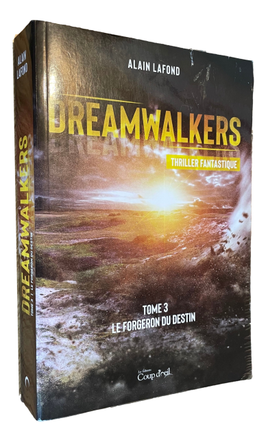 Alain Lafond - Dreamwalkers - Tome 3