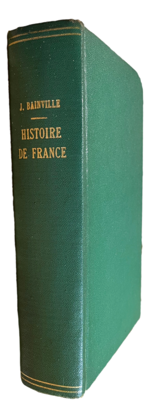 Jacques Bainville - Histoire de France - 1924