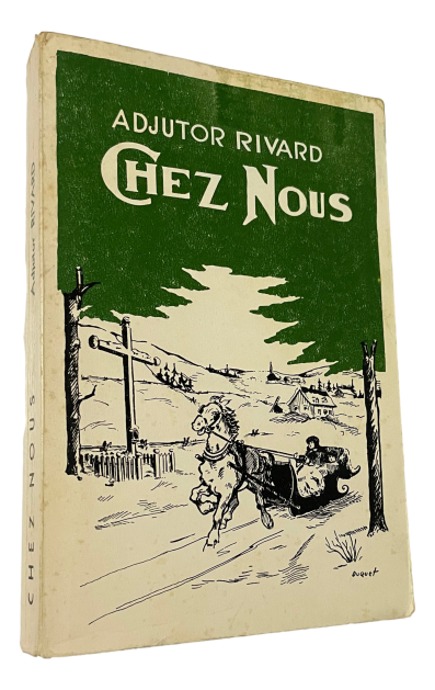 Adjutor Rivard - Chez Nous