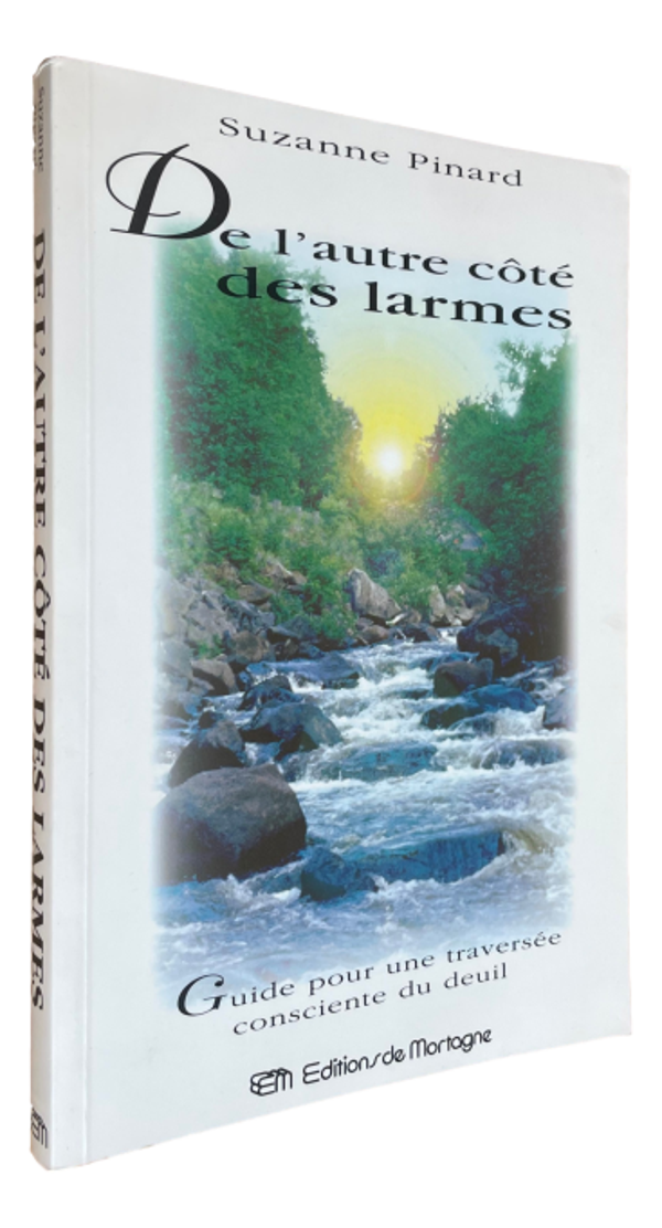 Suzanne Pinard - De l'autre côté des larmes