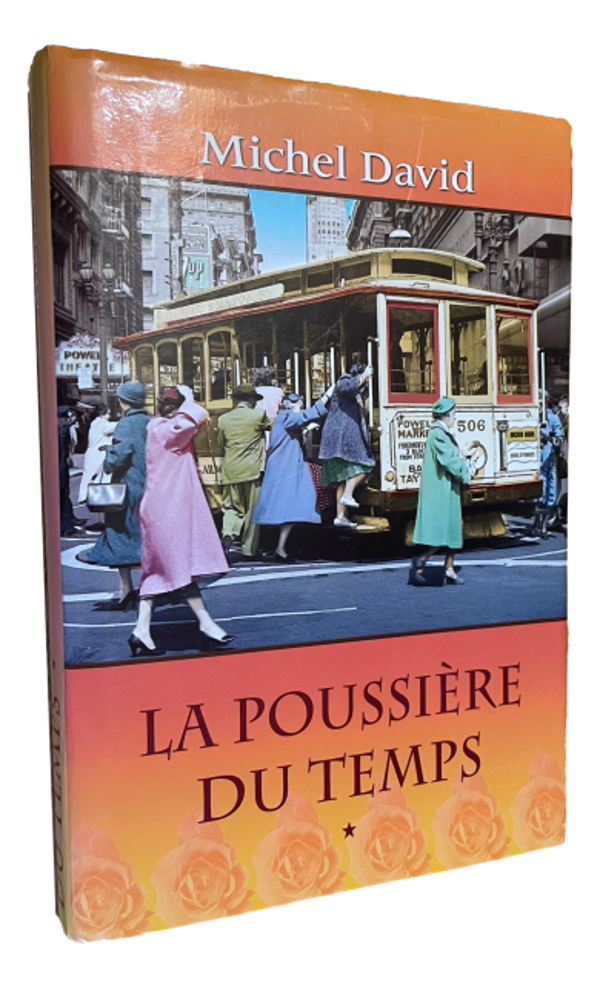 Michel David - La poussière du temps - Tome 1