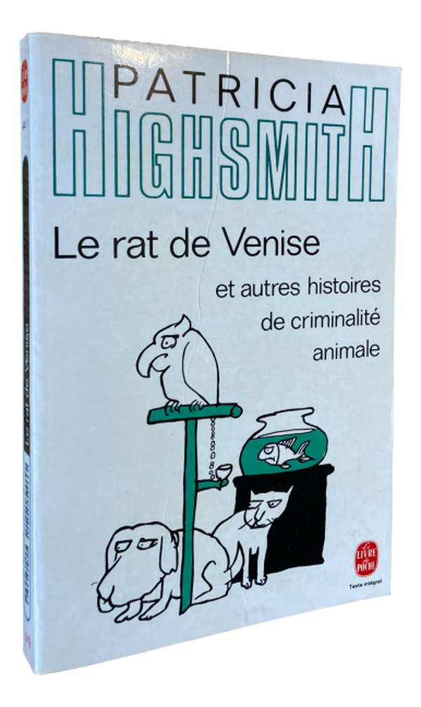 Patricia Highsmith - Le rat de Venise