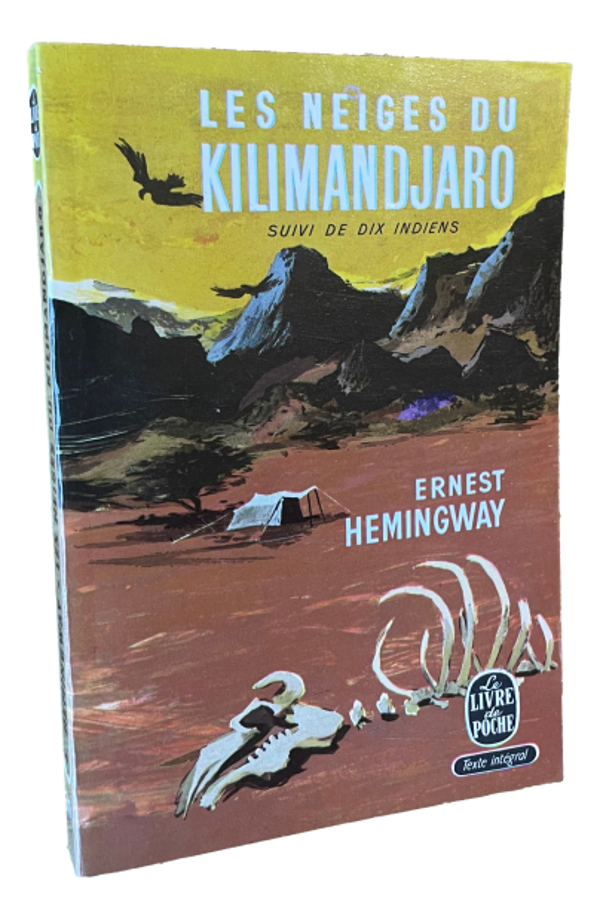 Ernest Hemingway - Les neiges du Kilimandjaro