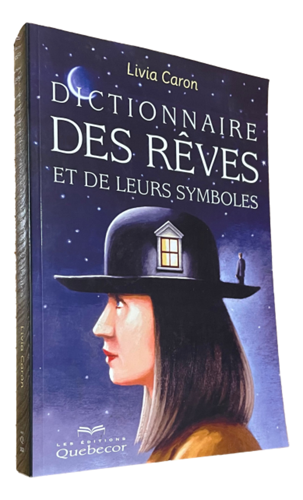 Livia Caron - Dictionnaire des rêves et de leurs symboles
