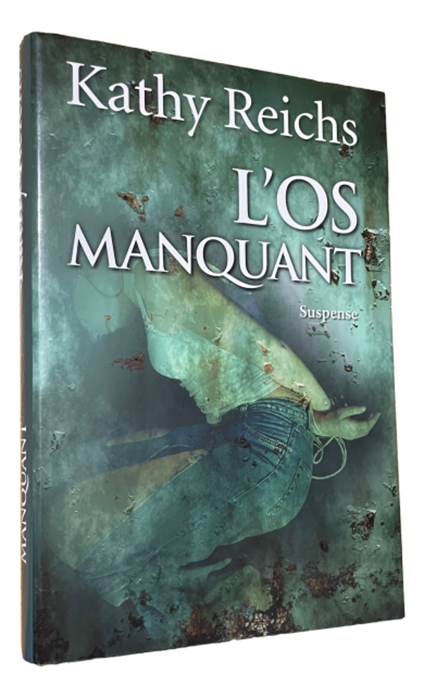 Kathy Reichs - L'os Manquant