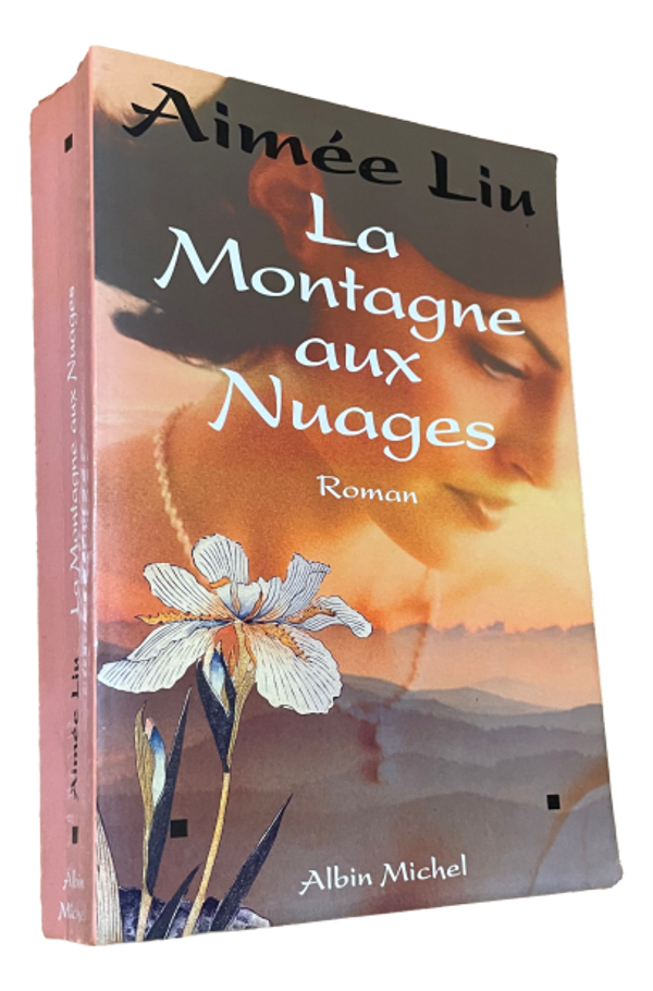 Aimée Liu - La montagne aux nuages