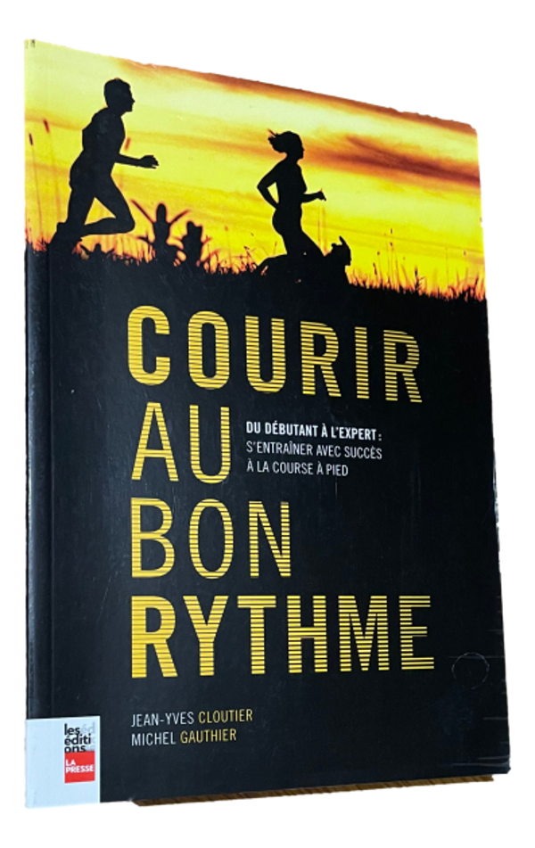 Jean-Yves Cloutier & Michel Gauthier - Courir au bon rythme