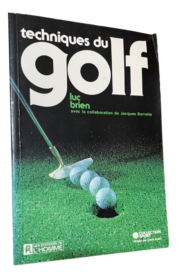 Luc Brien - Techniques du golf