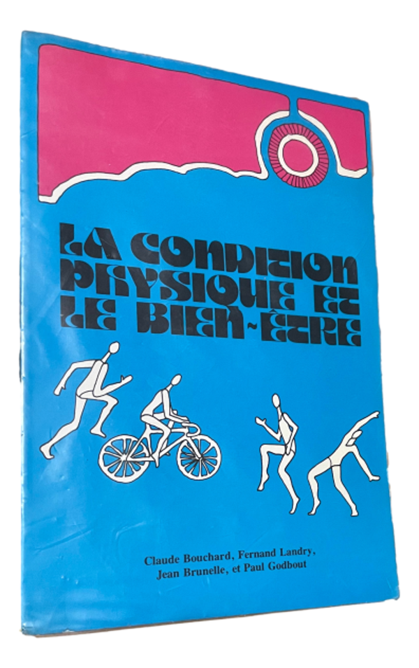 Claude Bouchard - La condition physique et le bien-être