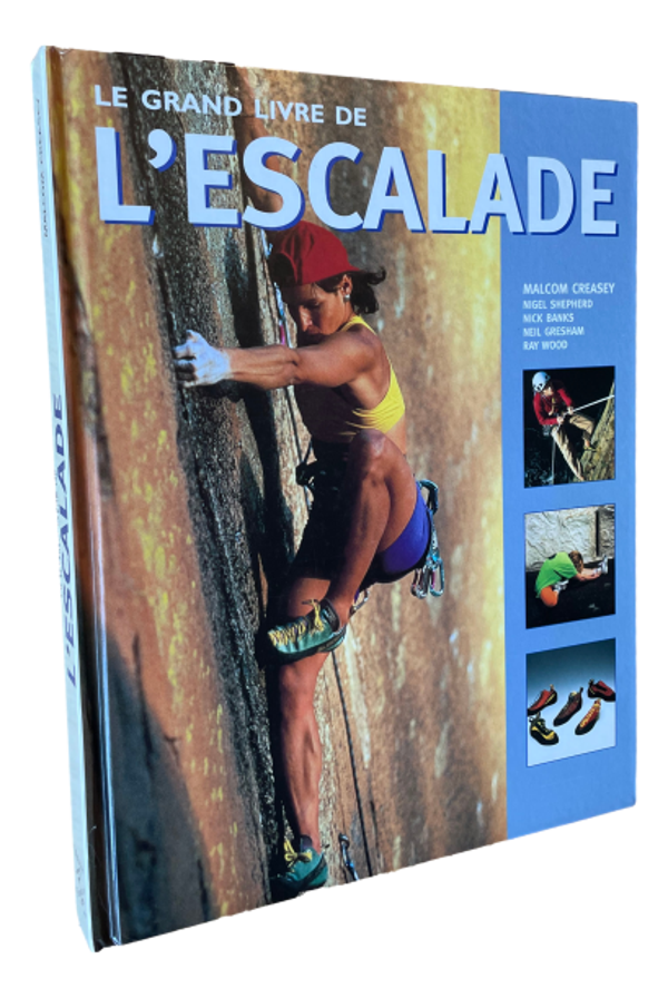 Malcom Creasey - L'escalade
