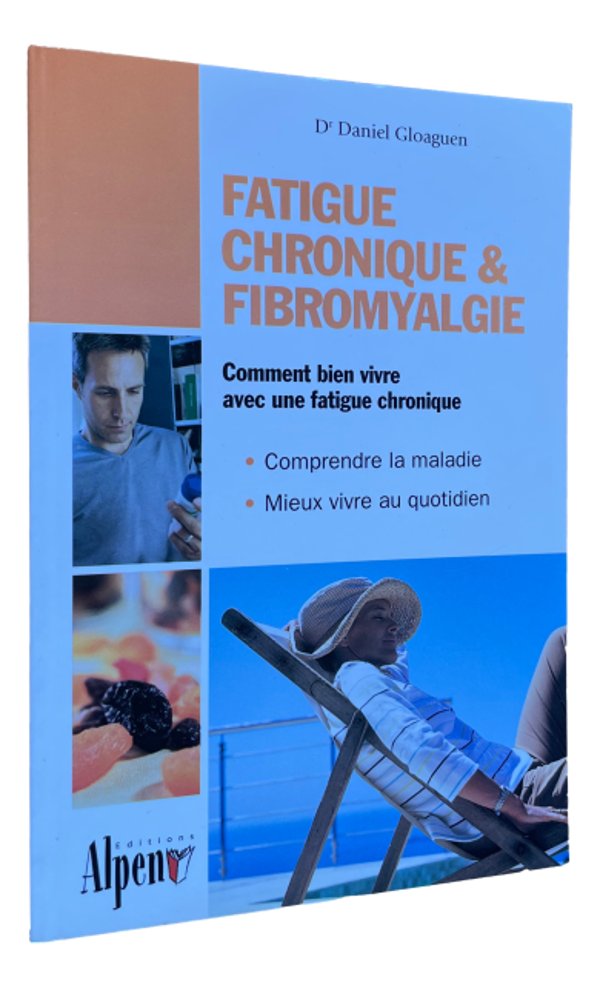 Dr. Daniel Gloaguen - Fatigue chronique & Fibromyalgie