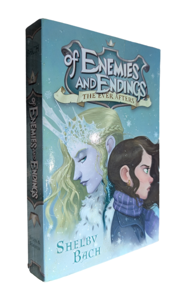 The Ever Afters - Tome 4 - Of Enemies and Endings