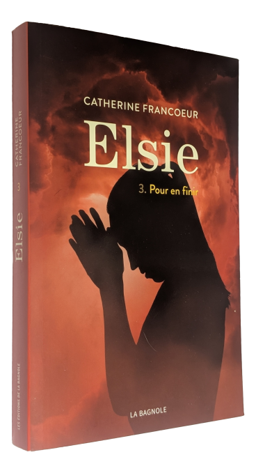Catherine Francoeur - Elsie - Tome 3