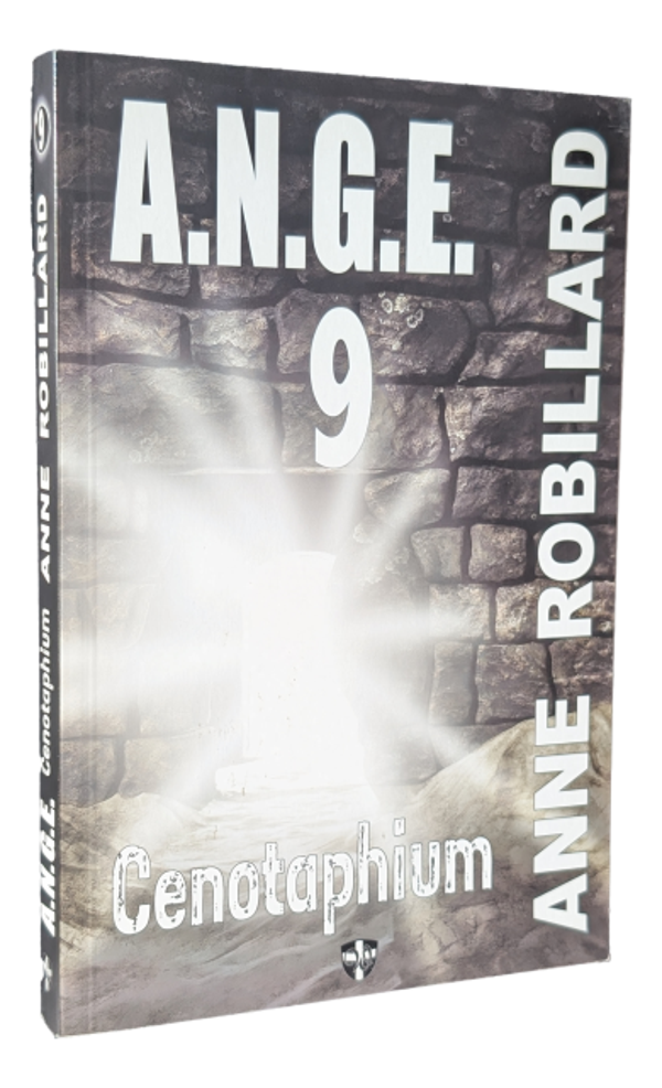 Anne Robillard - A.N.G.E. Cenotaphium - Tome 9