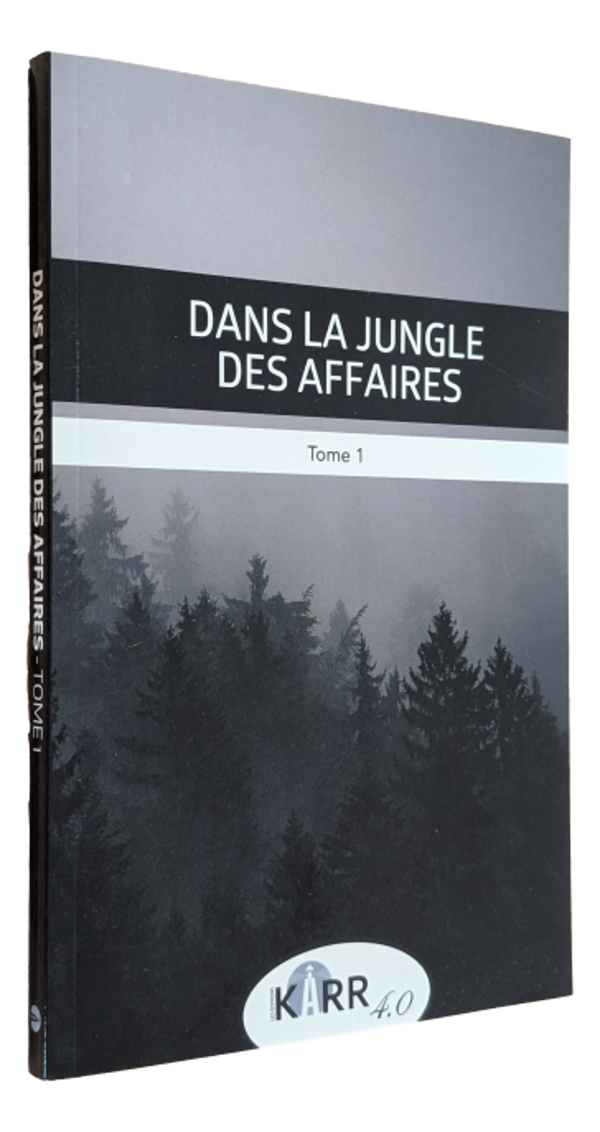 Dans la jungle des affaires - Tome 1