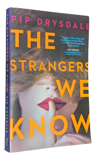 Pip Drysdale - The strangers we know