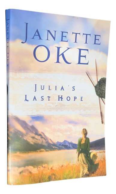 Janette Oke - Julia's Last Hope