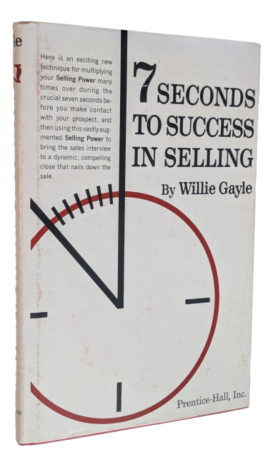 Willie Gayle - 7 seconds to success in selling