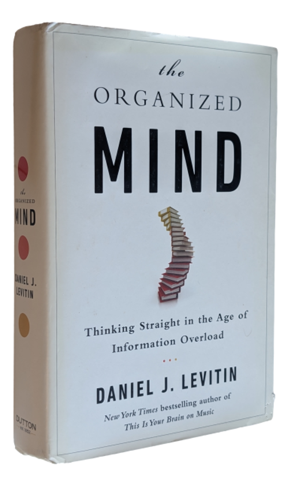 Daniel J. Levitin - The organized mind