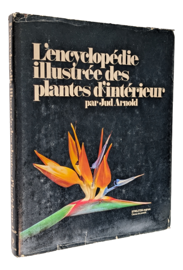 Jud Arnold - L'encyclopédie illustrée des plantes d'intérieur