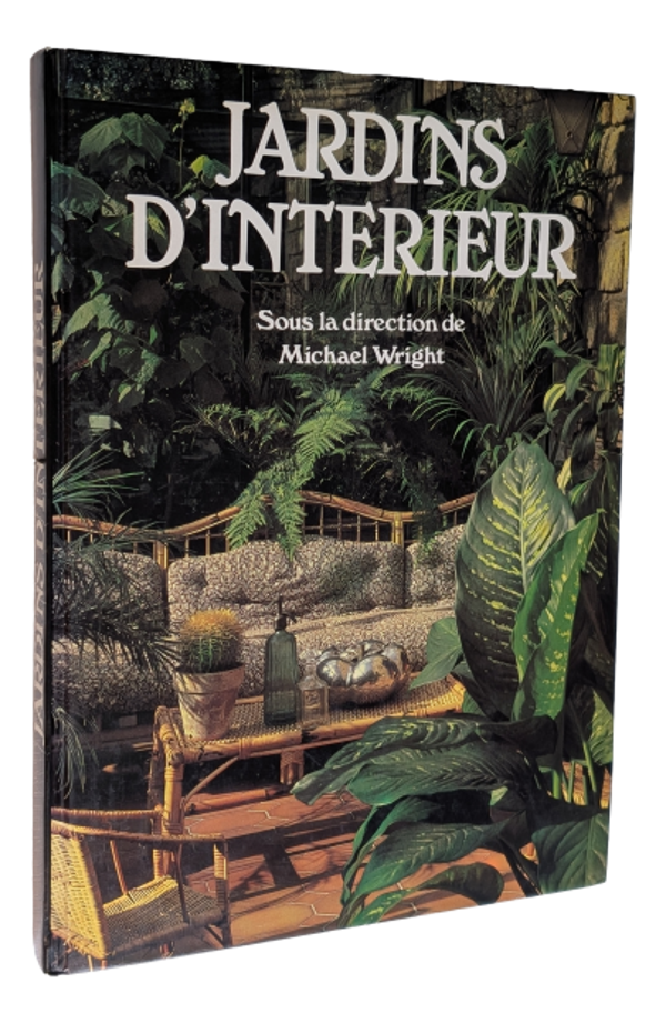 Michael Wright - Jardins d'interieur