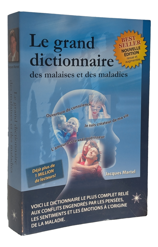Le grand dictionnaire des malaises et des maladies