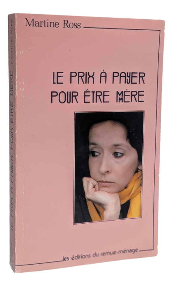 Martine Ross - Le prix à payer pour être mère