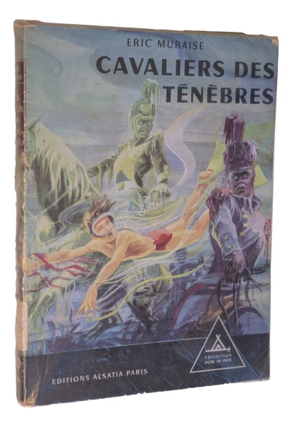 Éric Muraise - Cavaliers des ténèbres - 1958