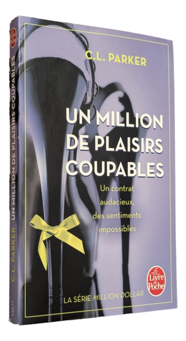 C.L. Parker - Un million  de plaisirs coupables