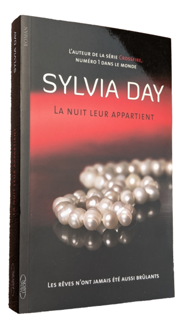 Sylvia Day - La nuit leur appartient - Tome 1