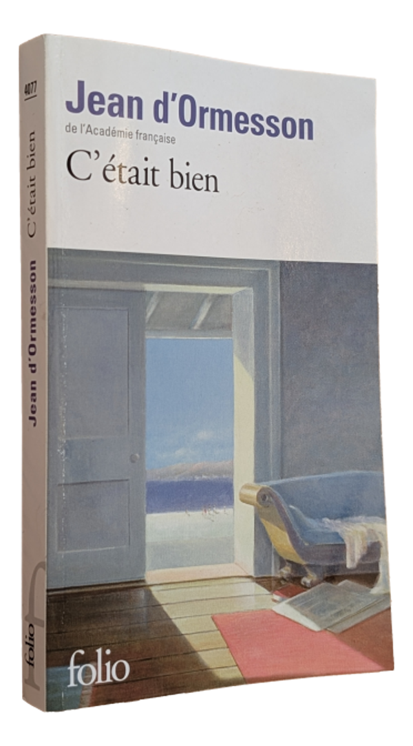 Jean D'Ormesson - C'était bien
