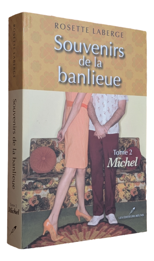 Rosette Laberge - Souvenirs de la banlieue - Tome 2