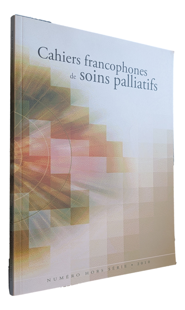 Cahier francophones de soins palliatifs - 2010