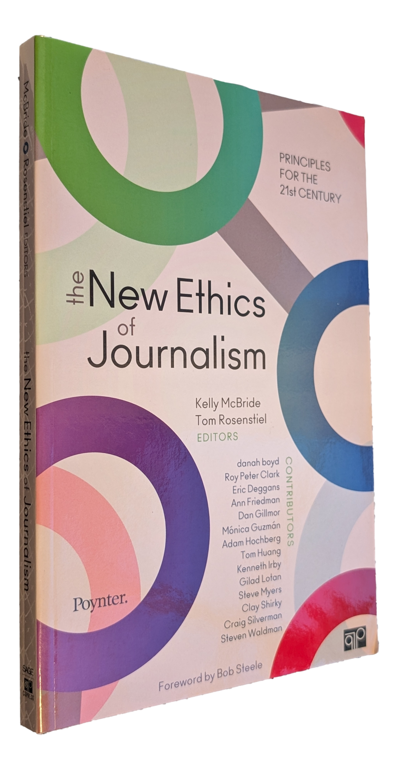 Kelly McBride & Tom Rosenstiel - The New Ethics of Journalism