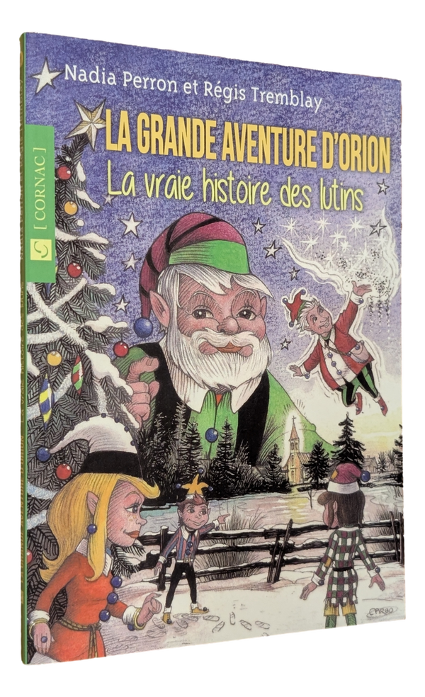 Nadia Perron et Régis Tremblay - La grande aventure d'Orion