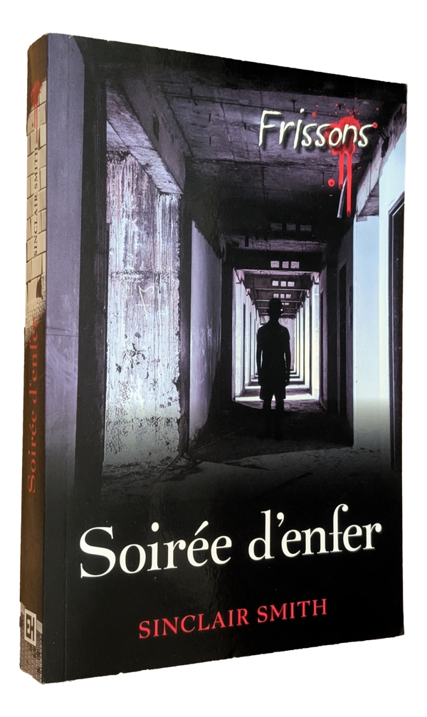 Frissons - Soirée d'enfer