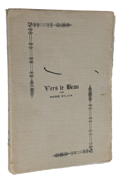 Marie Sylvia - Vers le Beau - 1924