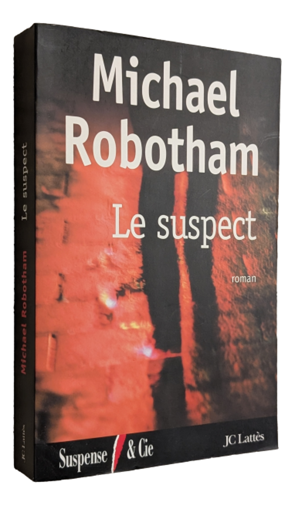 Michael Robotham - Le suspect