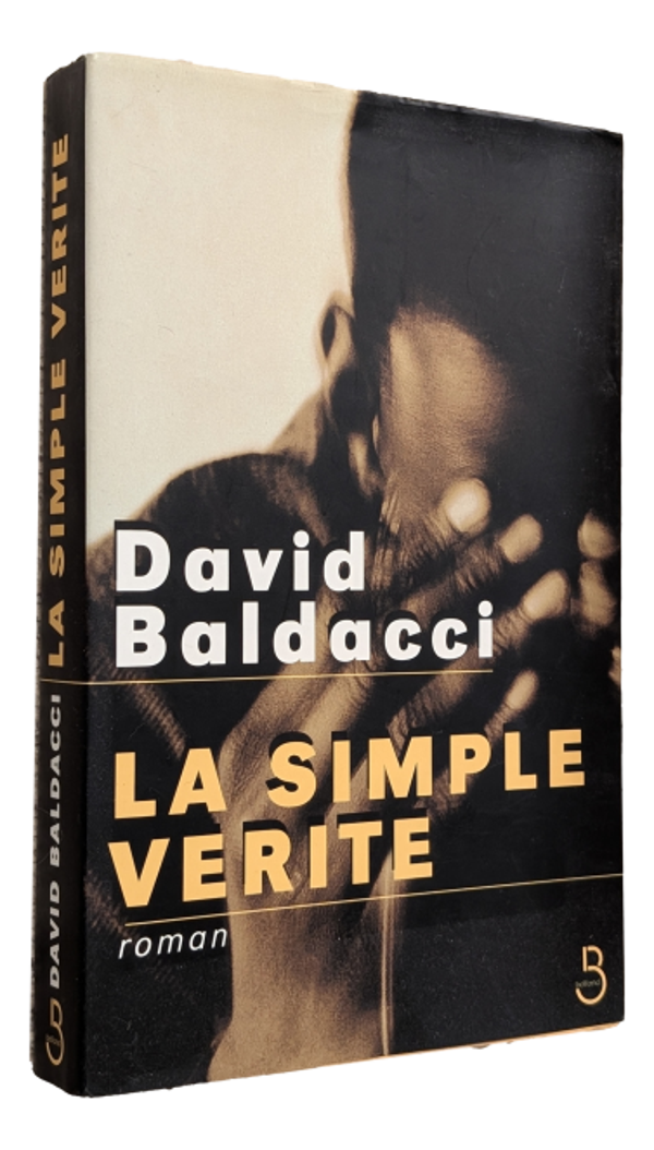 David Baldacci - La simple verité