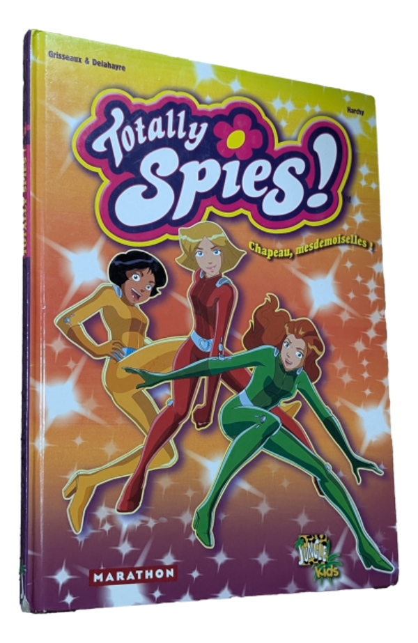 Brisseaux & Delahayre - Totally Spies !