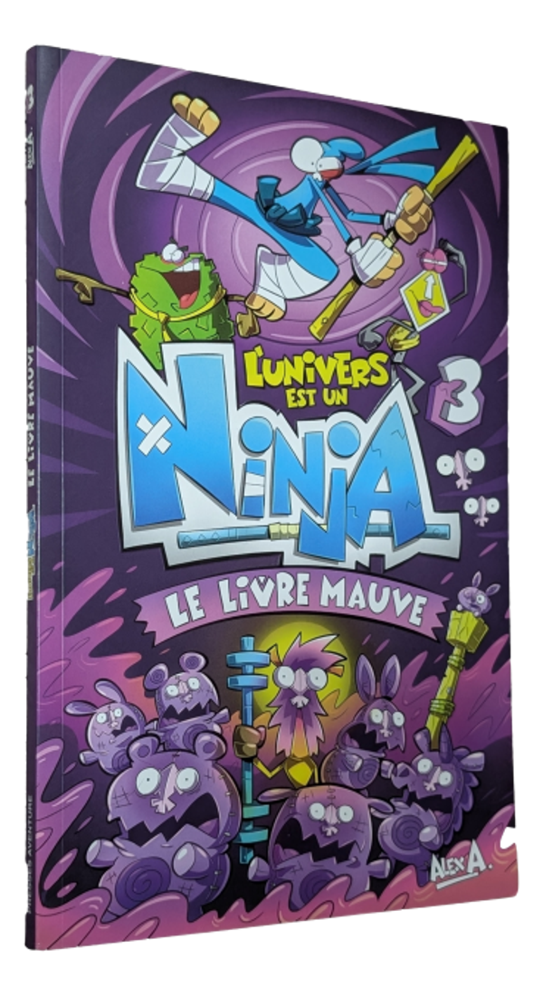 Alex A. - L'Univers est un Ninja  - Tome 3 - Le livre mauve