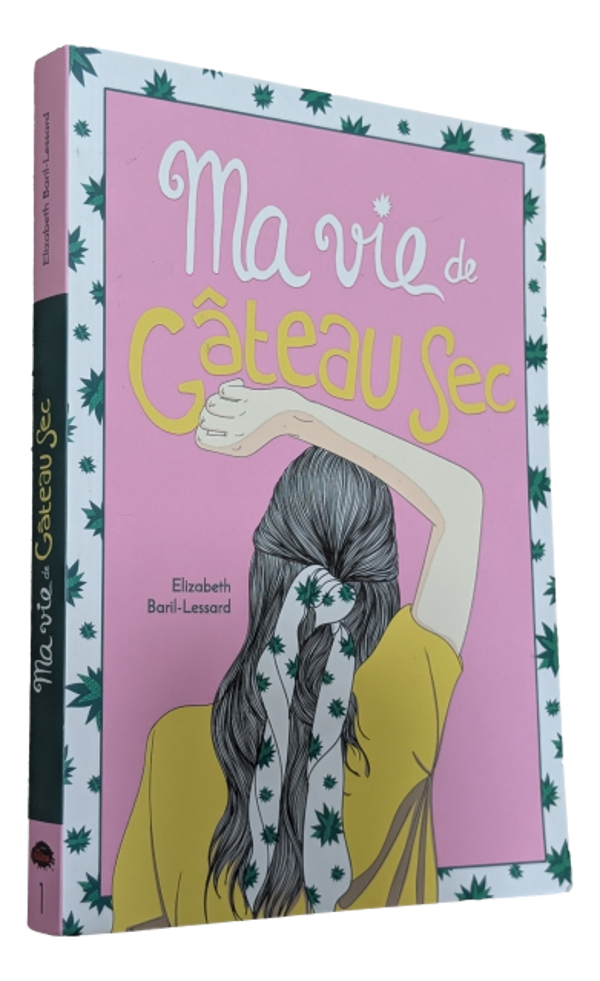 Elizabeth Baril-Lessard - Ma vie de Gâteau sec